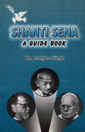 Shanti Sena : A Guide Book